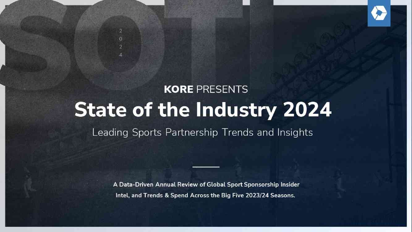 KORE-:2024年体育行业报告